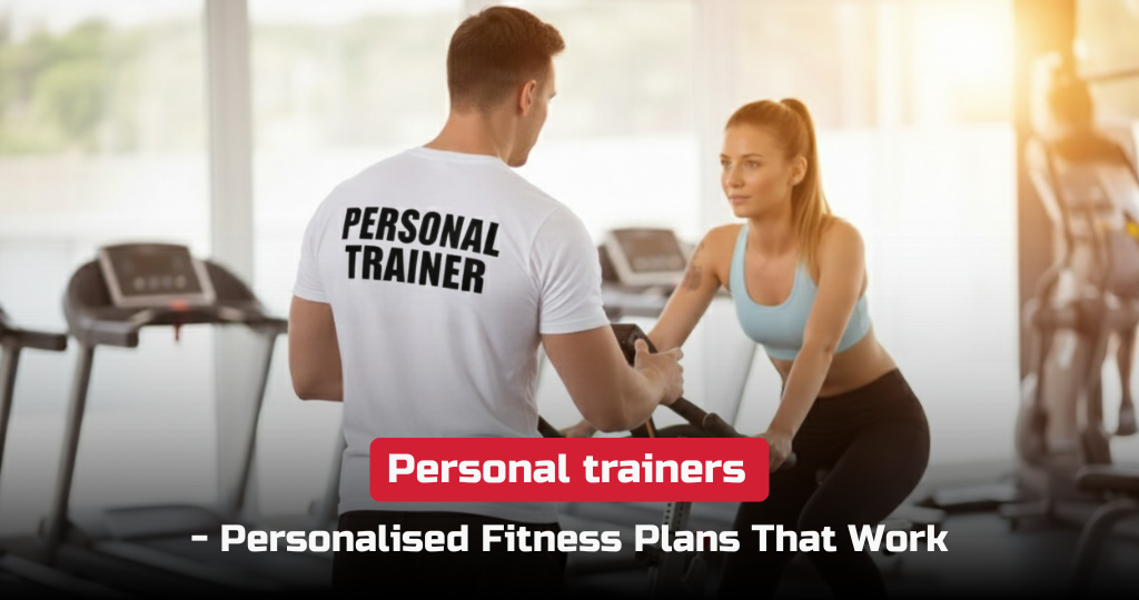 Personal trainers - Personalised Fitness Plans That Work