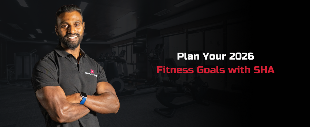 Plan Your 2026 Fitness Goals with SHA