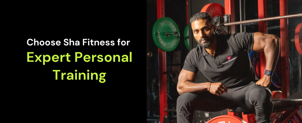 Choose Sha Fitness for Expert Personal Training