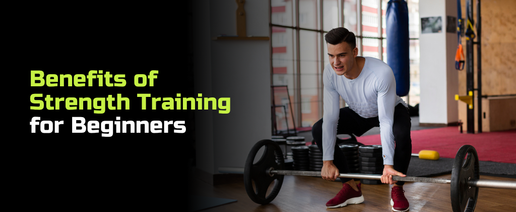 Benefits of Strength Training for Beginners